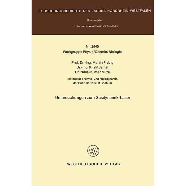 Untersuchungen zum Gasdynamik-Laser / Forschungsberichte des Landes Nordrhein-Westfalen, Martin Fiebig