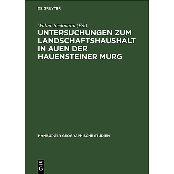 Untersuchungen zum Landschaftshaushalt in Auen der Hauensteiner Murg