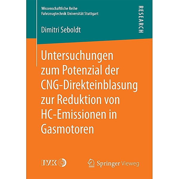 Untersuchungen zum Potenzial der CNG-Direkteinblasung zur Reduktion von HC-Emissionen in Gasmotoren, Dimitri Seboldt