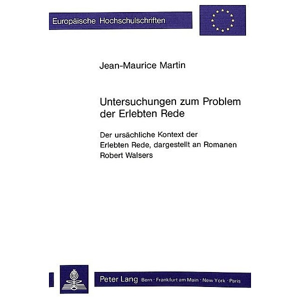 Untersuchungen zum Problem der Erlebten Rede, Jean-Maurice Martin