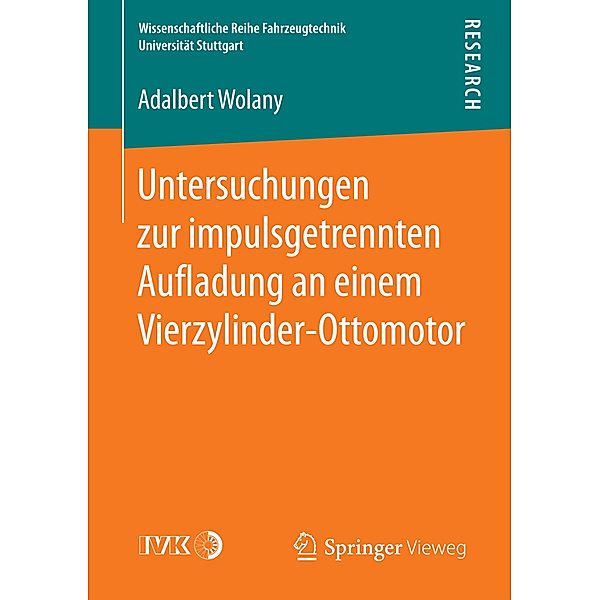 Untersuchungen zur impulsgetrennten Au adung an einem Vierzylinder-Ottomotor, Adalbert Wolany
