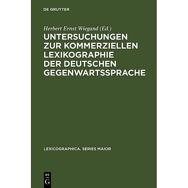 Untersuchungen zur kommerziellen Lexikographie der deutschen Gegenwartssprache / Lexicographica. Series Maior Bd.121