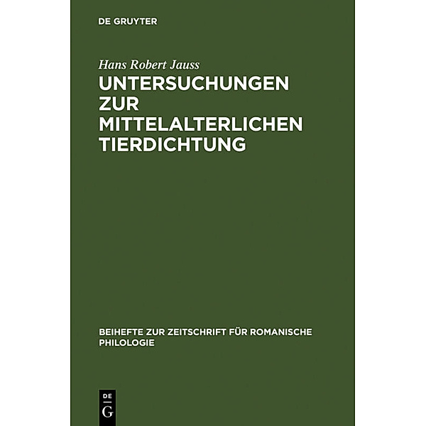 Untersuchungen zur mittelalterlichen Tierdichtung, Hans Robert Jauß