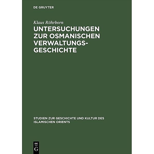 Untersuchungen zur osmanischen Verwaltungsgeschichte, Klaus Röhrborn