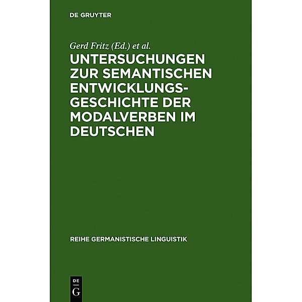 Untersuchungen zur semantischen Entwicklungsgeschichte der Modalverben im Deutschen