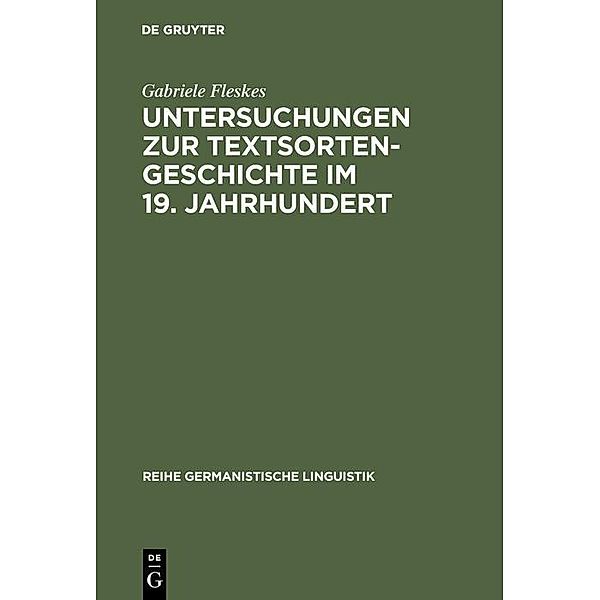Untersuchungen zur Textsortengeschichte im 19. Jahrhundert / Reihe Germanistische Linguistik, Gabriele Fleskes