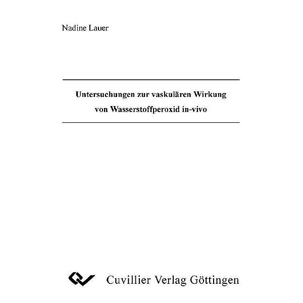 Untersuchungen zur vaskulären Wirkung von Wasserstoffperoxid in-vivo