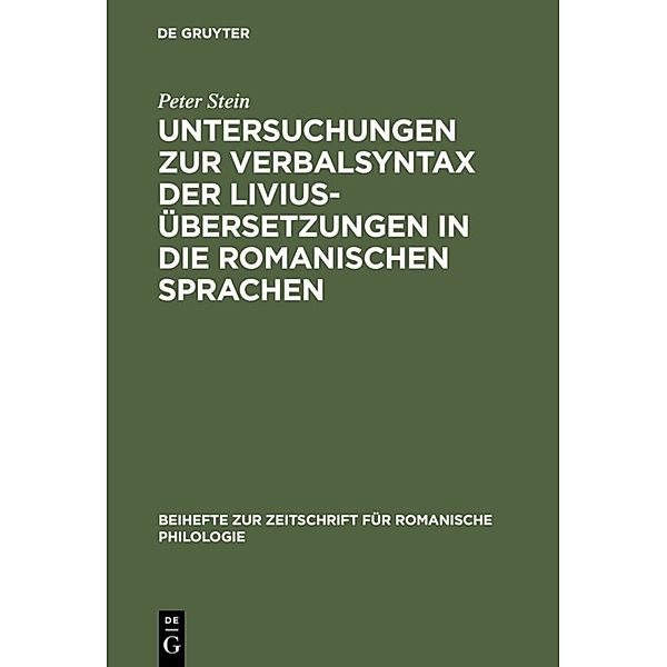 Untersuchungen zur Verbalsyntax der Liviusübersetzungen in die romanischen Sprachen, Peter Stein