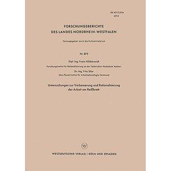 Untersuchungen zur Verbesserung und Rationalisierung der Arbeit am Reißbrett / Forschungsberichte des Landes Nordrhein-Westfalen Bd.875, Franz Hildebrandt