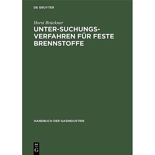 Untersuchungsverfahren für feste Brennstoffe, Horst Brückner