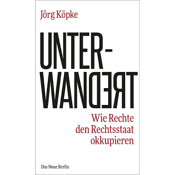 Unterwandert, Jörg Köpke