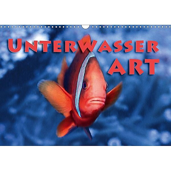 Unterwasserart (Wandkalender 2021 DIN A3 quer), Dieter Gödecke
