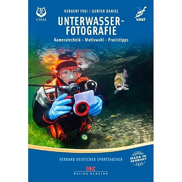 Unterwasserfotografie, Herbert Frei, Gunter Daniel, Verband Deutscher Sporttaucher e.V.