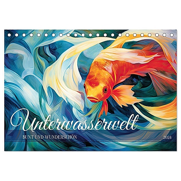 Unterwasserwelt, bunt und wunderschön (Tischkalender 2024 DIN A5 quer), CALVENDO Monatskalender, Sabine Löwer