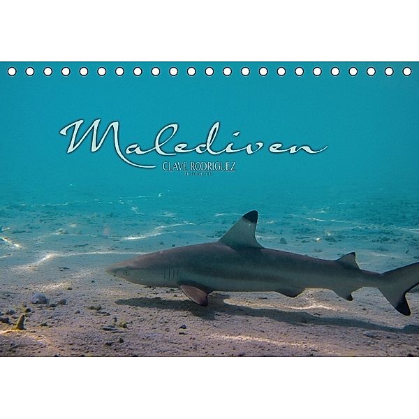 Unterwasserwelt der Malediven I (Tischkalender 2014 DIN A5 quer), Clave Rodriguez