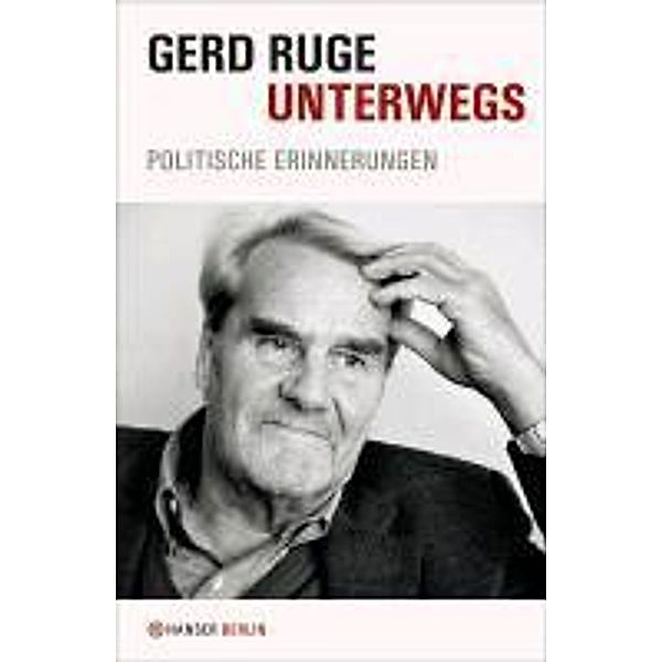 Unterwegs, Gerd Ruge