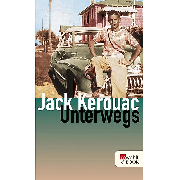 Unterwegs, Jack Kerouac