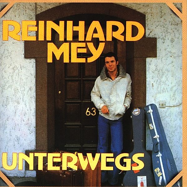 Unterwegs, Reinhard Mey