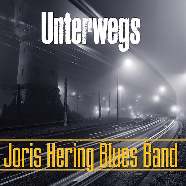 Unterwegs, Joris Blues Hering Band