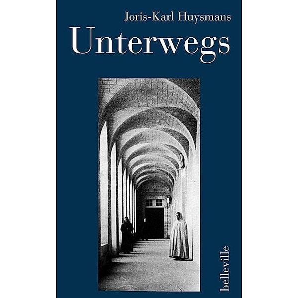 Unterwegs, Joris-Karl Huysmans