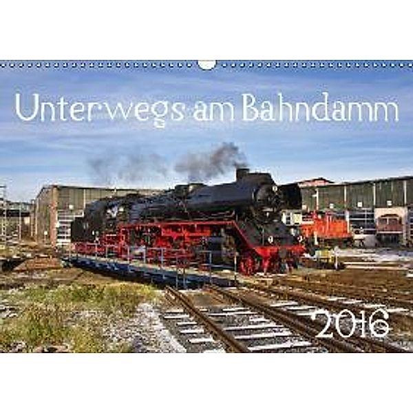 Unterwegs am Bahndamm (Wandkalender 2016 DIN A3 quer), Der Eisenbahner