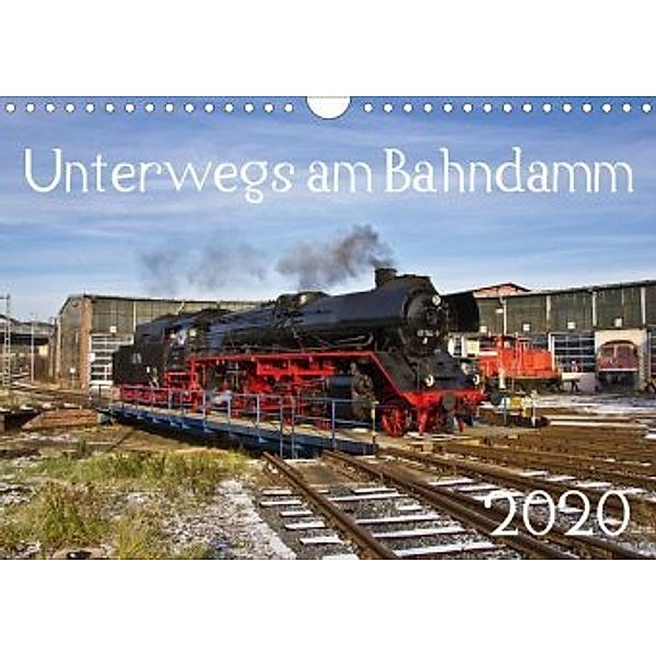 Unterwegs am Bahndamm (Wandkalender 2020 DIN A4 quer), Der Eisenbahner