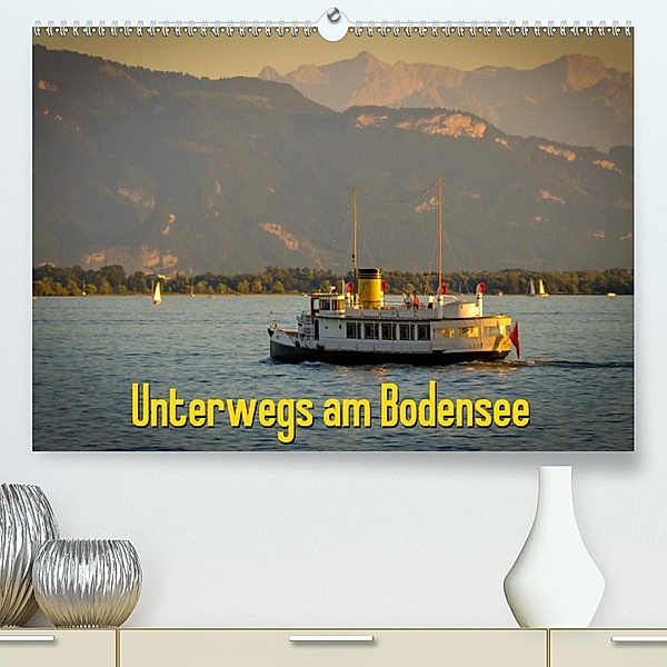 Unterwegs am Bodensee(Premium, hochwertiger DIN A2 Wandkalender 2020, Kunstdruck in Hochglanz), Marcel Wenk