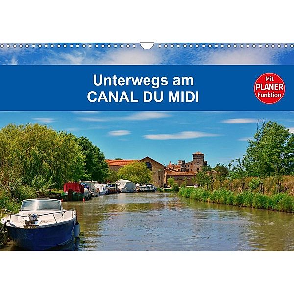 Unterwegs am Canal du Midi (Wandkalender 2023 DIN A3 quer), Thomas Bartruff