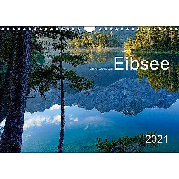 Unterwegs am Eibsee (Wandkalender 2021 DIN A4 quer), Norbert Maier