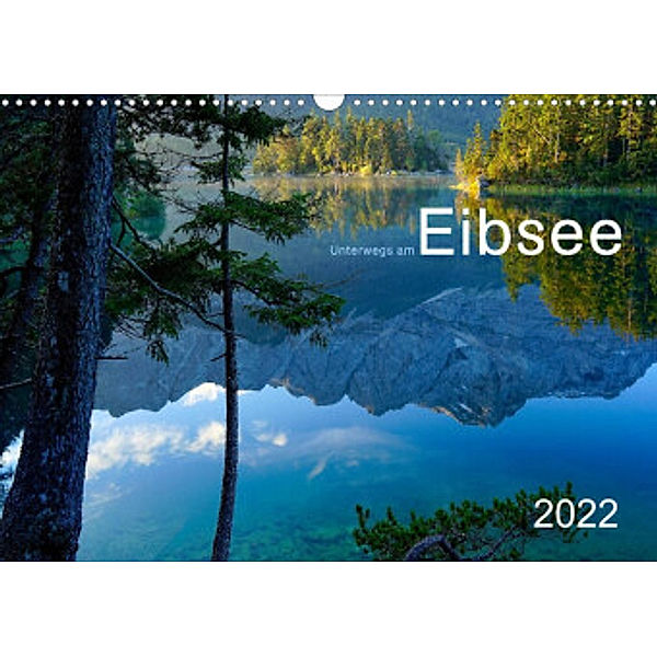 Unterwegs am Eibsee (Wandkalender 2022 DIN A3 quer), Norbert Maier