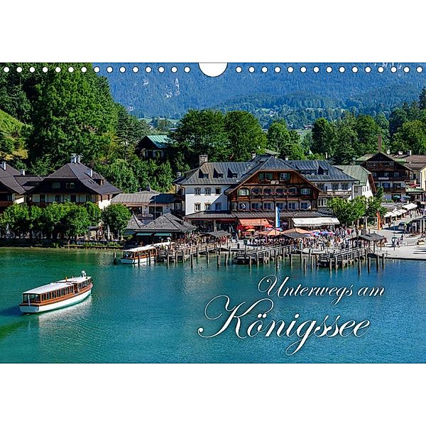Unterwegs am Königssee (Wandkalender 2021 DIN A4 quer), Dieter-M. Wilczek