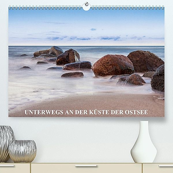 Unterwegs an der Küste der Ostsee(Premium, hochwertiger DIN A2 Wandkalender 2020, Kunstdruck in Hochglanz), Rico Ködder