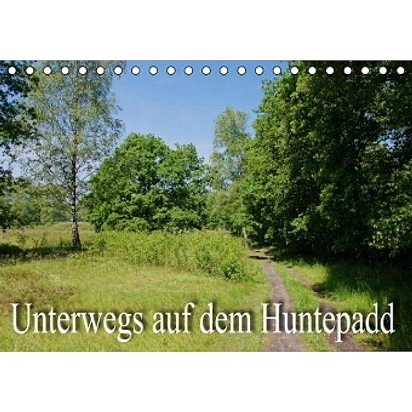 Unterwegs auf dem Huntepadd (Tischkalender 2016 DIN A5 quer), Gudrun Nitzold-Briele
