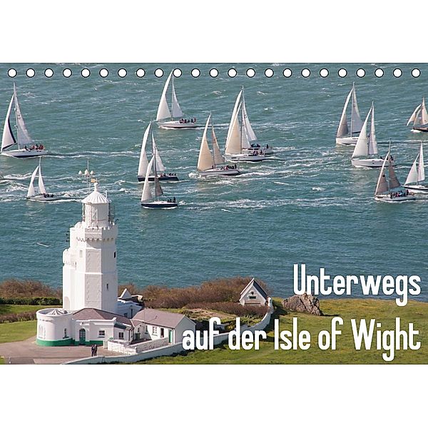 Unterwegs auf der Isle of Wight (Tischkalender 2021 DIN A5 quer), AnfineMa
