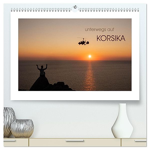 unterwegs auf Korsika (hochwertiger Premium Wandkalender 2025 DIN A2 quer), Kunstdruck in Hochglanz, Calvendo, Gabi Steiner