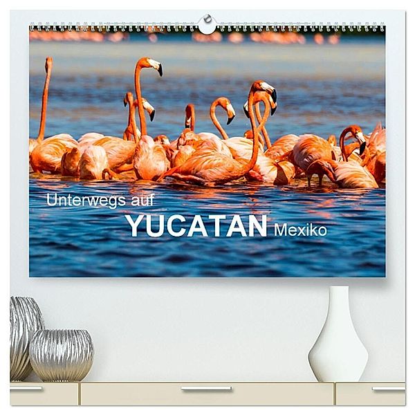 Unterwegs auf Yucatan Mexiko (hochwertiger Premium Wandkalender 2024 DIN A2 quer), Kunstdruck in Hochglanz, Frank Baumert