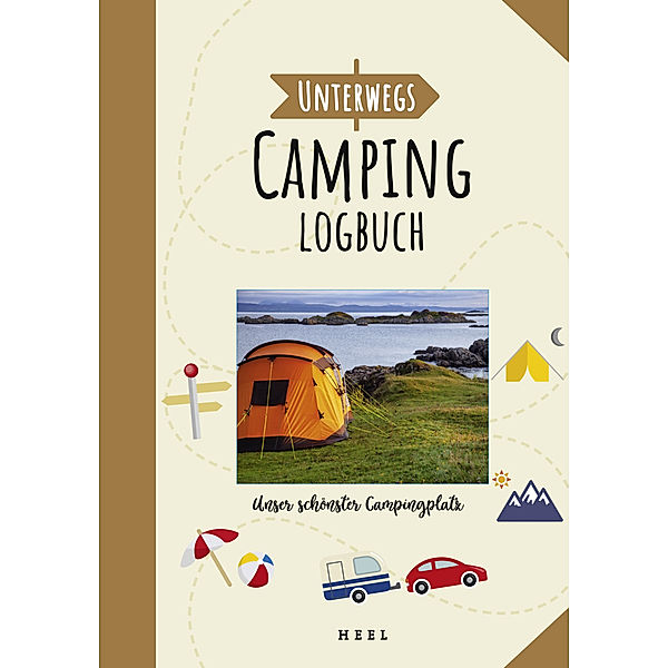 Unterwegs: Camping-Logbuch, Stephanie Fischer