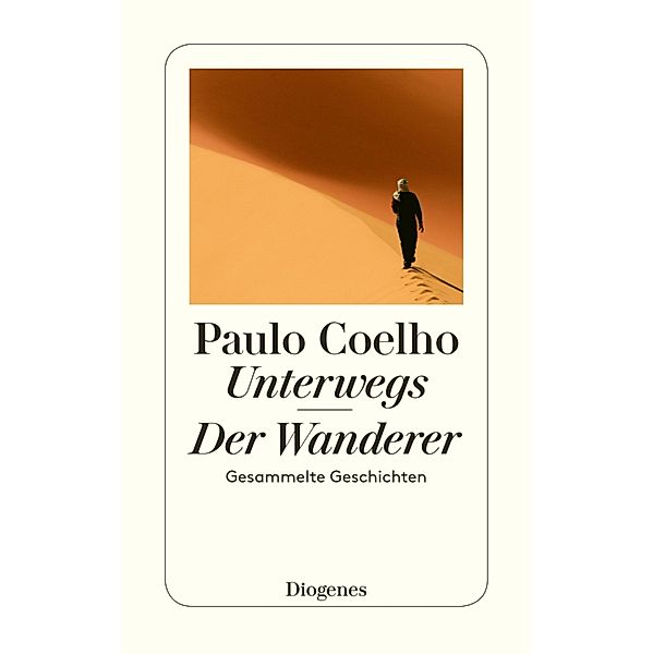 Unterwegs - Der Wanderer, Paulo Coelho