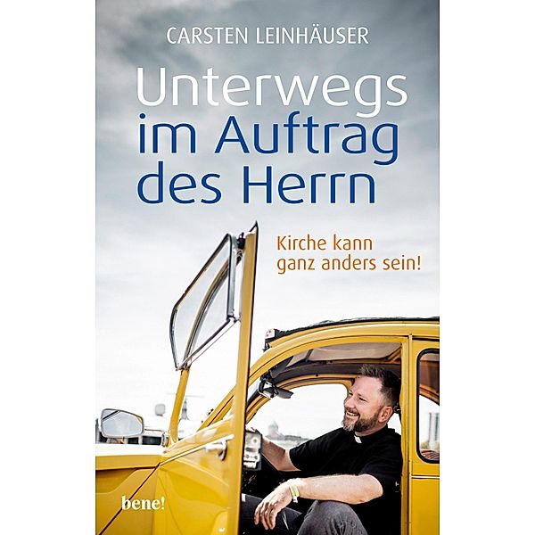 Unterwegs im Auftrag des Herrn, Carsten Leinhäuser