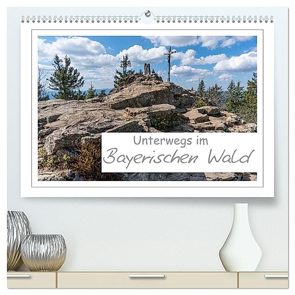 Unterwegs im Bayerischen Wald (hochwertiger Premium Wandkalender 2025 DIN A2 quer), Kunstdruck in Hochglanz, Calvendo, Andreas Vonzin