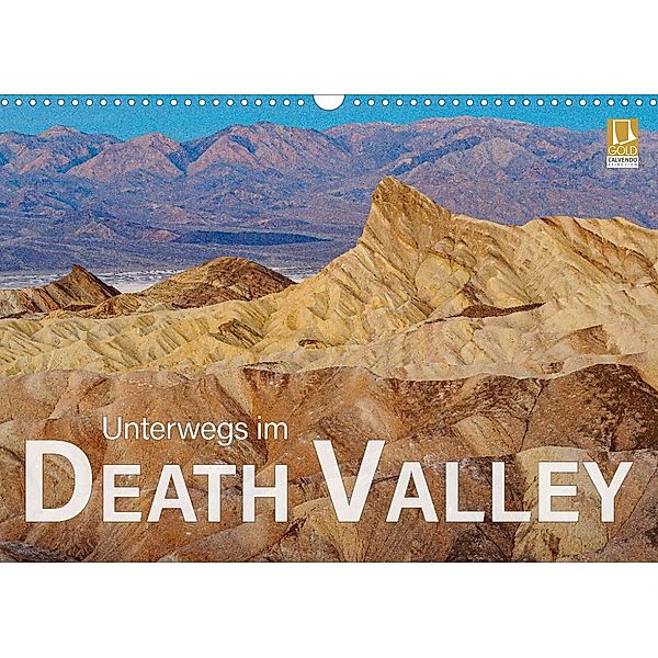 Unterwegs im Death Valley (Wandkalender 2023 DIN A3 quer), Dieter Wilczek