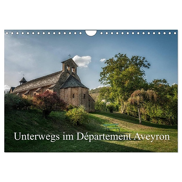 Unterwegs im Département Aveyron (Wandkalender 2024 DIN A4 quer), CALVENDO Monatskalender, Alain Gaymard