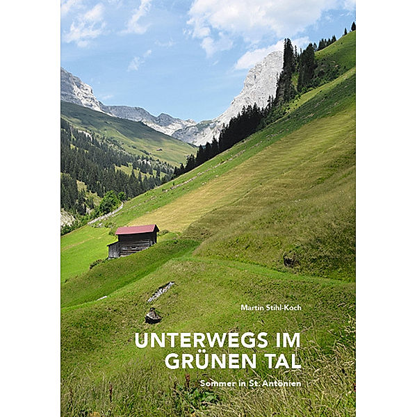 Unterwegs im grünen Tal, Martin Stihl-Koch