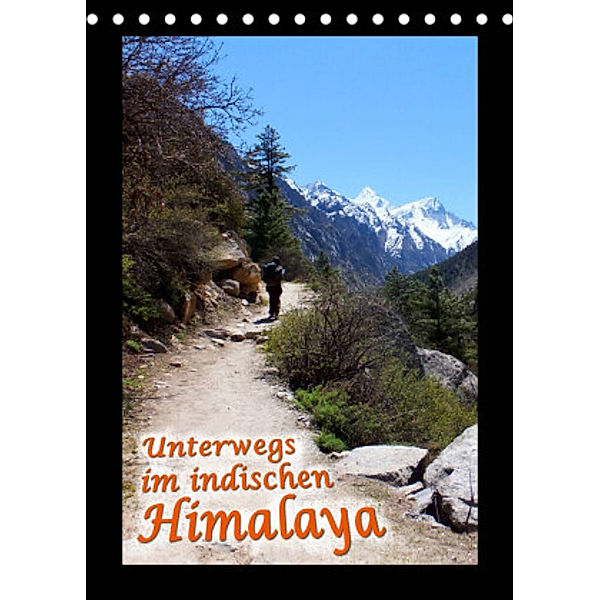 Unterwegs im indischen Himalaya (Tischkalender 2022 DIN A5 hoch), Christina Hein
