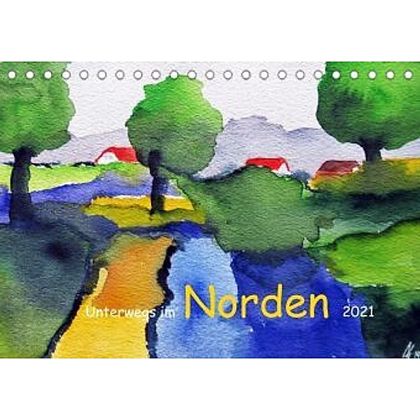 Unterwegs im Norden 2021 (Tischkalender 2021 DIN A5 quer), Wolfgang Kwiatkowski
