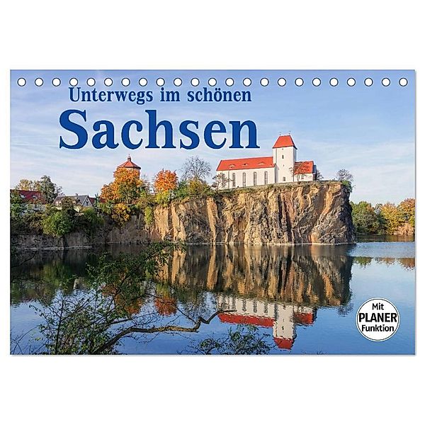 Unterwegs im schönen Sachsen (Tischkalender 2024 DIN A5 quer), CALVENDO Monatskalender, LianeM