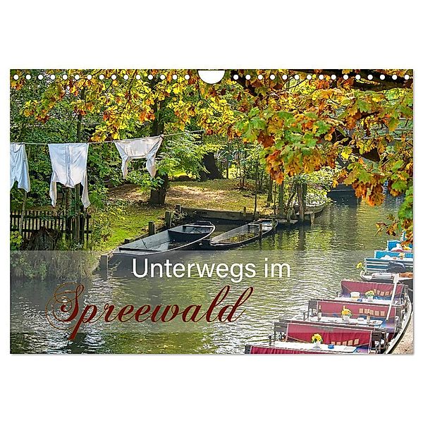 Unterwegs im Spreewald (Wandkalender 2025 DIN A4 quer), CALVENDO Monatskalender, Calvendo, Johann Pavelka