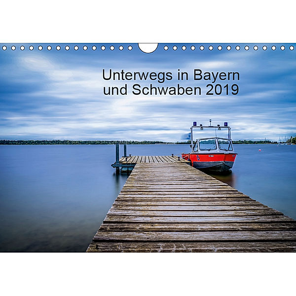 Unterwegs in Bayern und Schwaben 2019 (Wandkalender 2019 DIN A4 quer), Eduard Martin