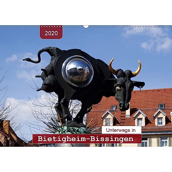 Unterwegs in Bietigheim-Bissingen (Wandkalender 2020 DIN A2 quer), Angelika Keller