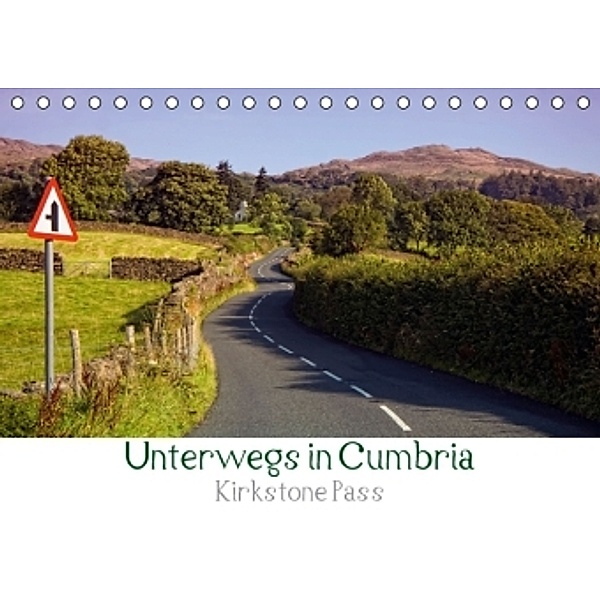 Unterwegs in Cumbria - Krikstone Pass (Tischkalender 2016 DIN A5 quer), Petra Voß